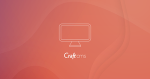 Craft CMS Development