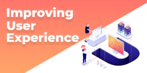 Improving-User-Experience